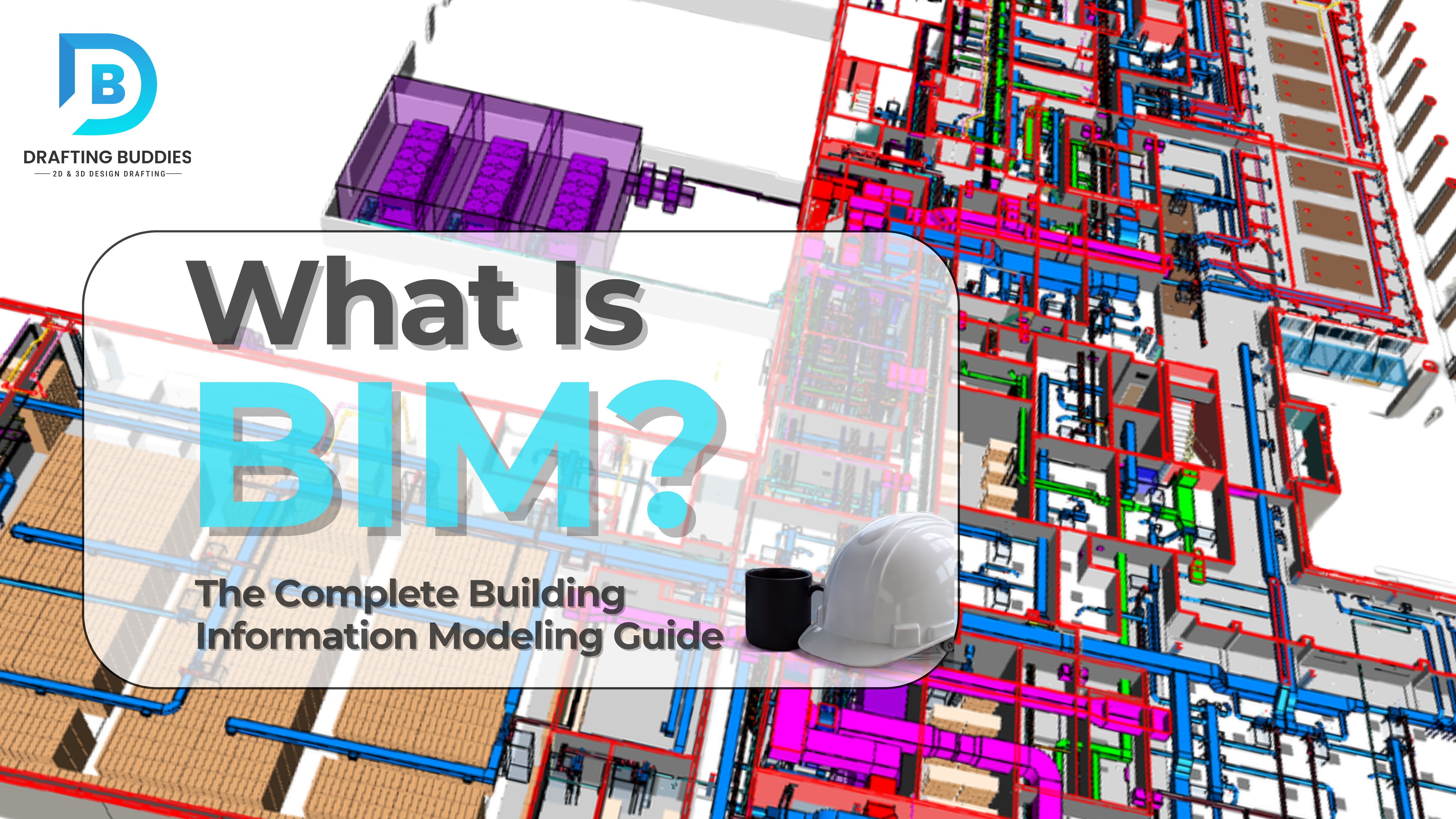 What Is BIM?
