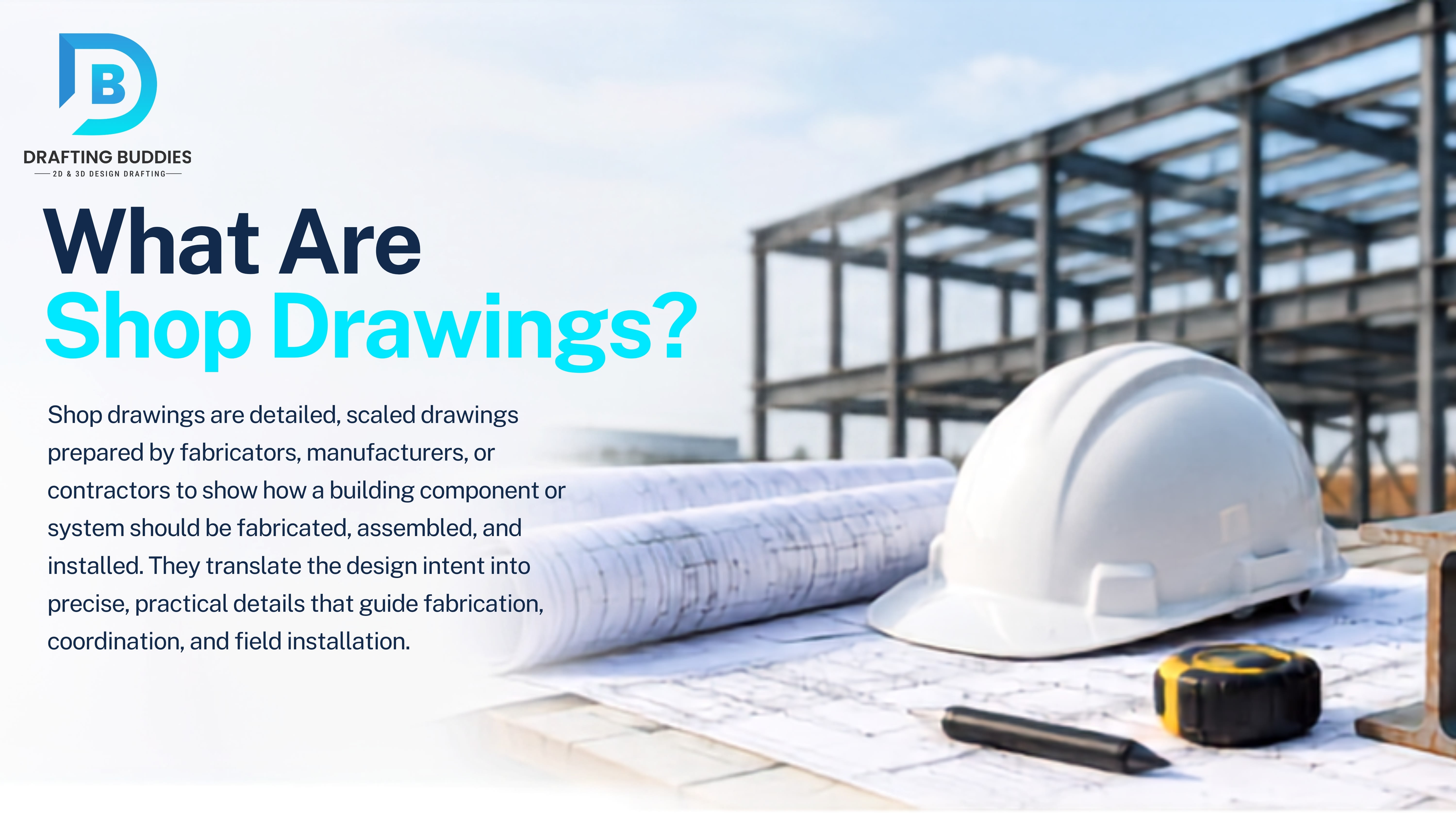 What Are Shop Drawings?