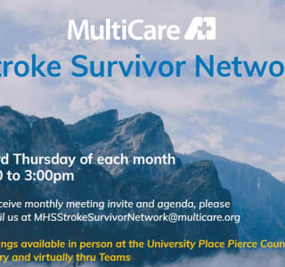 MultiCare Stroke Survivor Network - Topic: Neuroplasticity by the TGH Physical therapist.