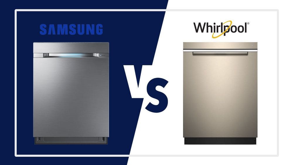 Samsung Vs Whirlpool Dishwashers Best Value For Your Money
