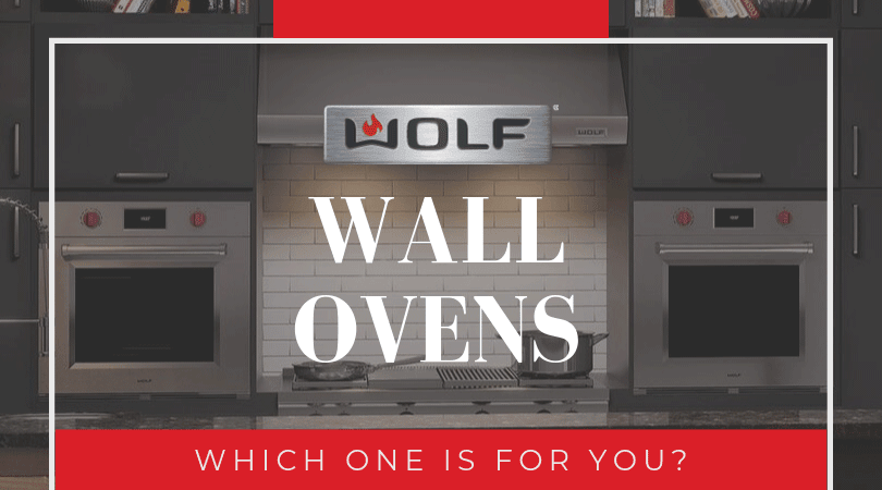 Wolf Wall Ovens M Series Vs E Series Vs Speed And Steam Review