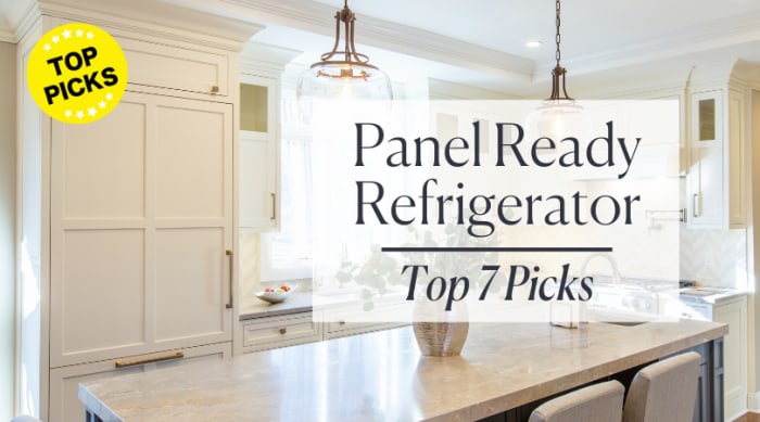 The Best Panel Ready Refrigerators (2024)