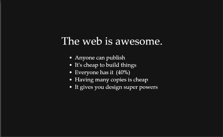 The web is awesome