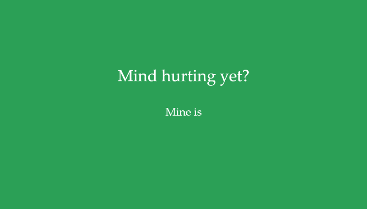 Mind hurting?