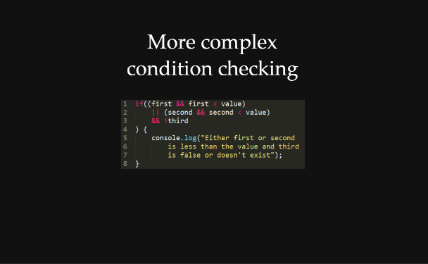 More complex condition checking