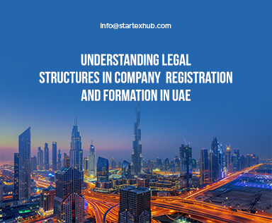 Understanding Legal Structures in Company Registration and Formation in UAE