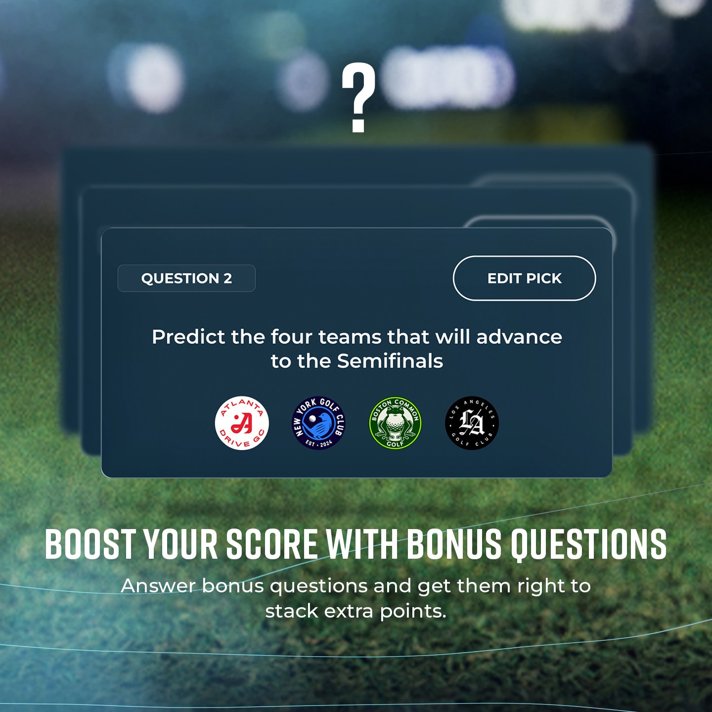 Then boost your score by answering bonus questions