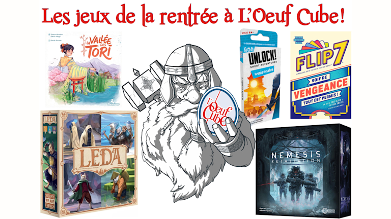 Les jeux de la rentrée sont arrivés à L'Oeuf Cube !