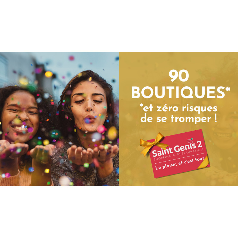 Gagnez votre carte-cadeau de 300 euros à dépenser à Saint Genis 2