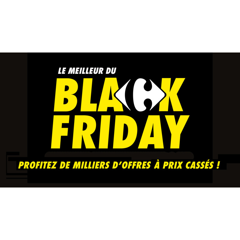 Le meilleur du Black Friday est chez Carrefour ! | Centre ...