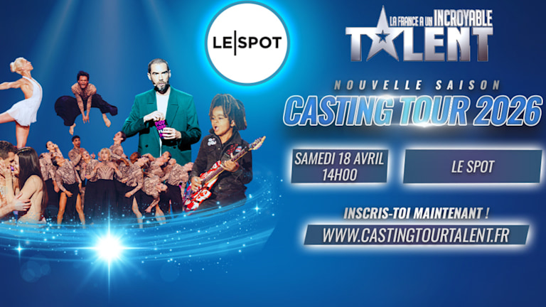 🎤 Incroyable Talent débarque au Spot !