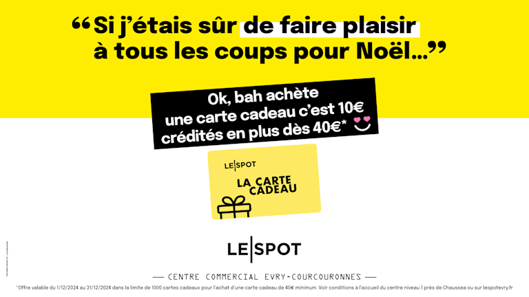 10€ offerts pour l'achat d'une carte cadeau dès 40€ d'achat