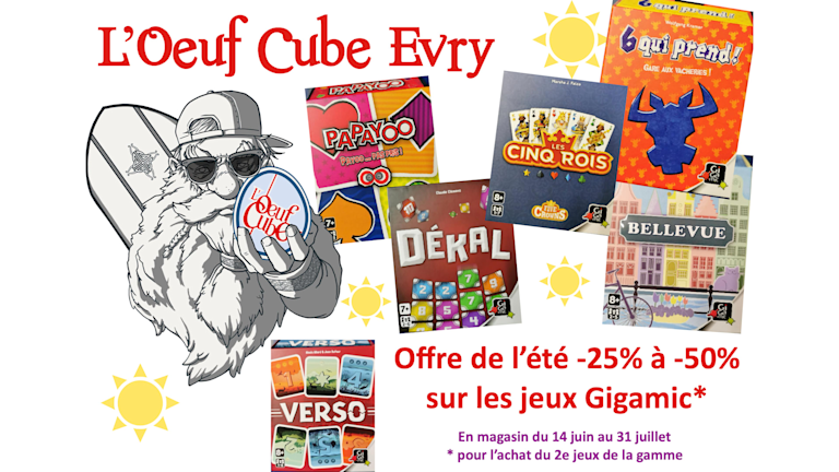 Offre promotionnel jeux Gigamic à L'Oeuf Cube Evry