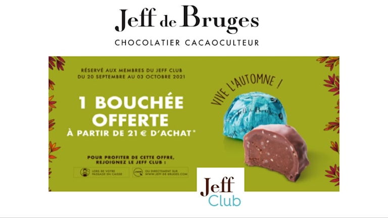 1 bouchée chocolat Jeff de Bruges OFFERTE*