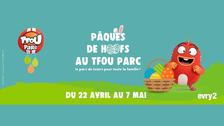Tfou Parc vacances de Pâques