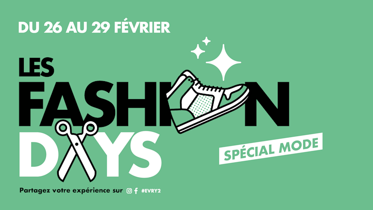 FASHION DAYS - SPÉCIAL MODE