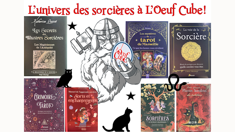 Sorcières Sorcières, découvrez la sélection ésotérisme de L'Oeuf Cube !