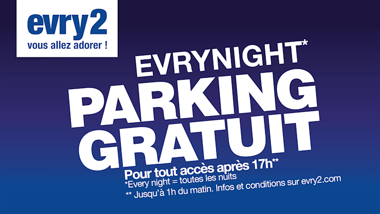 Parking gratuit pour toutes les entrées après 17h !