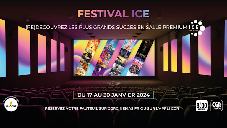 Festival ICE du 17 au 30 Janvier 8€ seulement