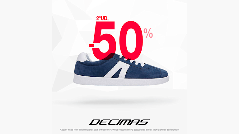 EN DÉCIMAS 2ª - 50%* CALZADO MARCA TENTH | Gran Plaza 2