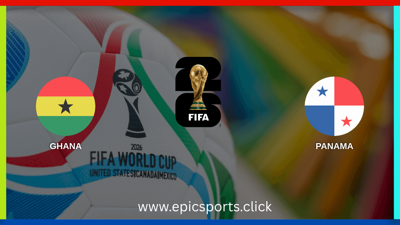 Ghana vs Panama