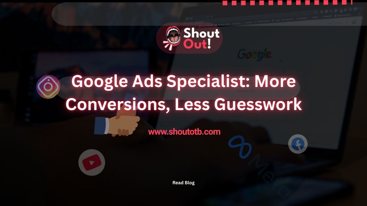 Google Ads Specialist: More Conversions, Less Guesswork