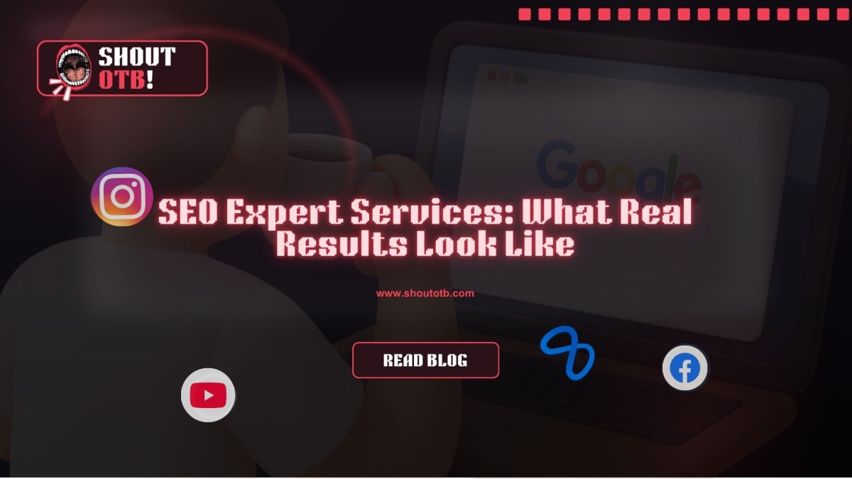 SEO Expert Services: What Real Results Look Like