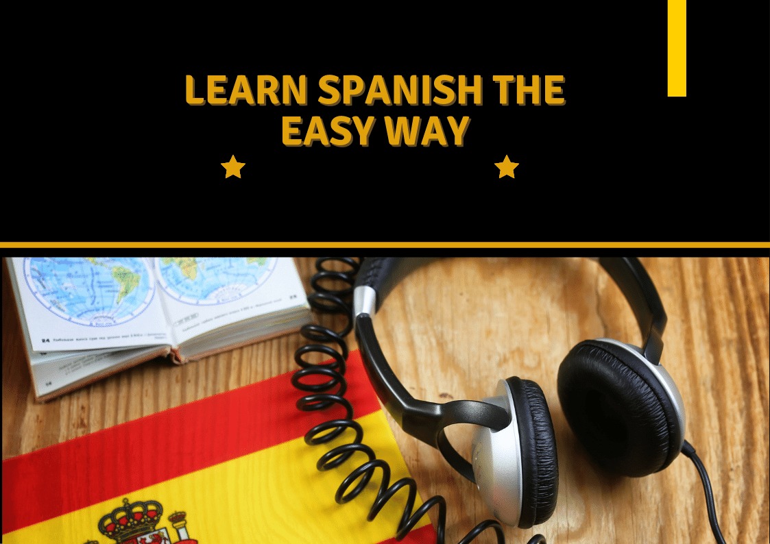 LEARN SPANISH THE EASY WAY NOW