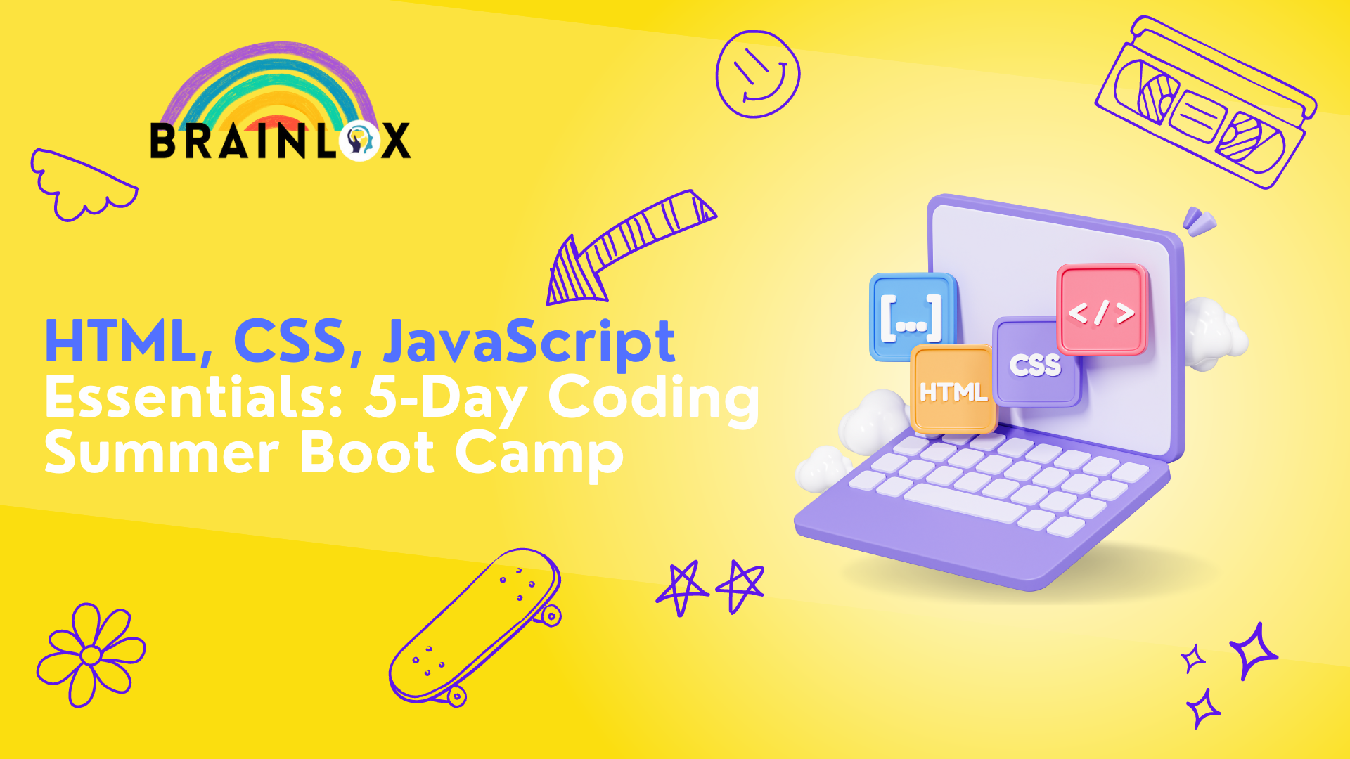 HTML, CSS, JavaScript Essentials: 5-Day Coding Bootcamp