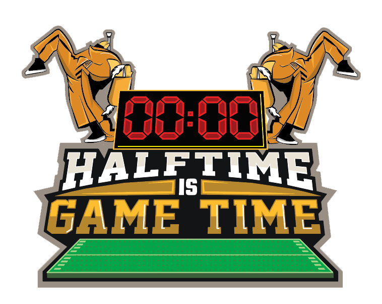 Halftime is Gametime