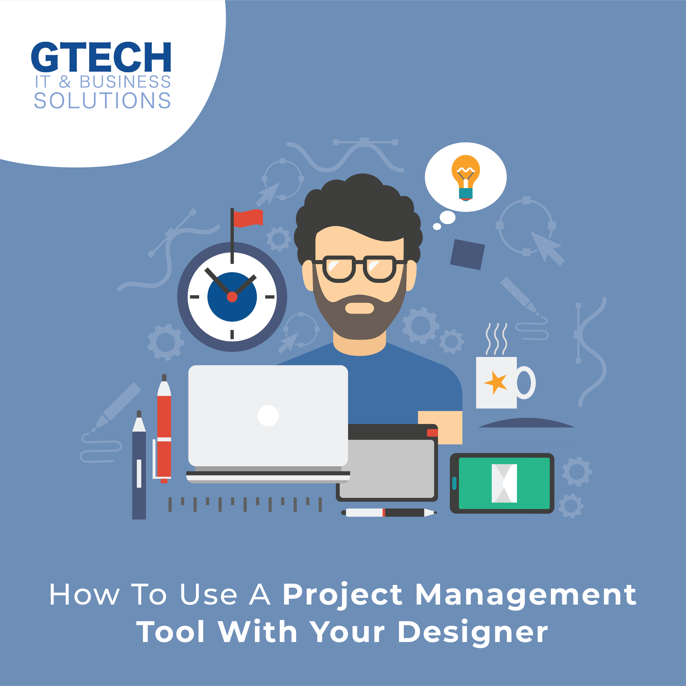 How To Use A Project Management Tool With Your Designer