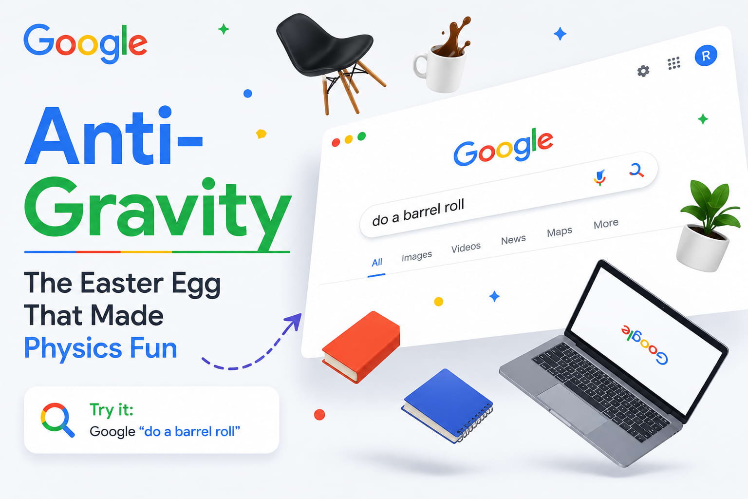 Google Anti-Gravity: The Easter Egg That Made Physics Fun