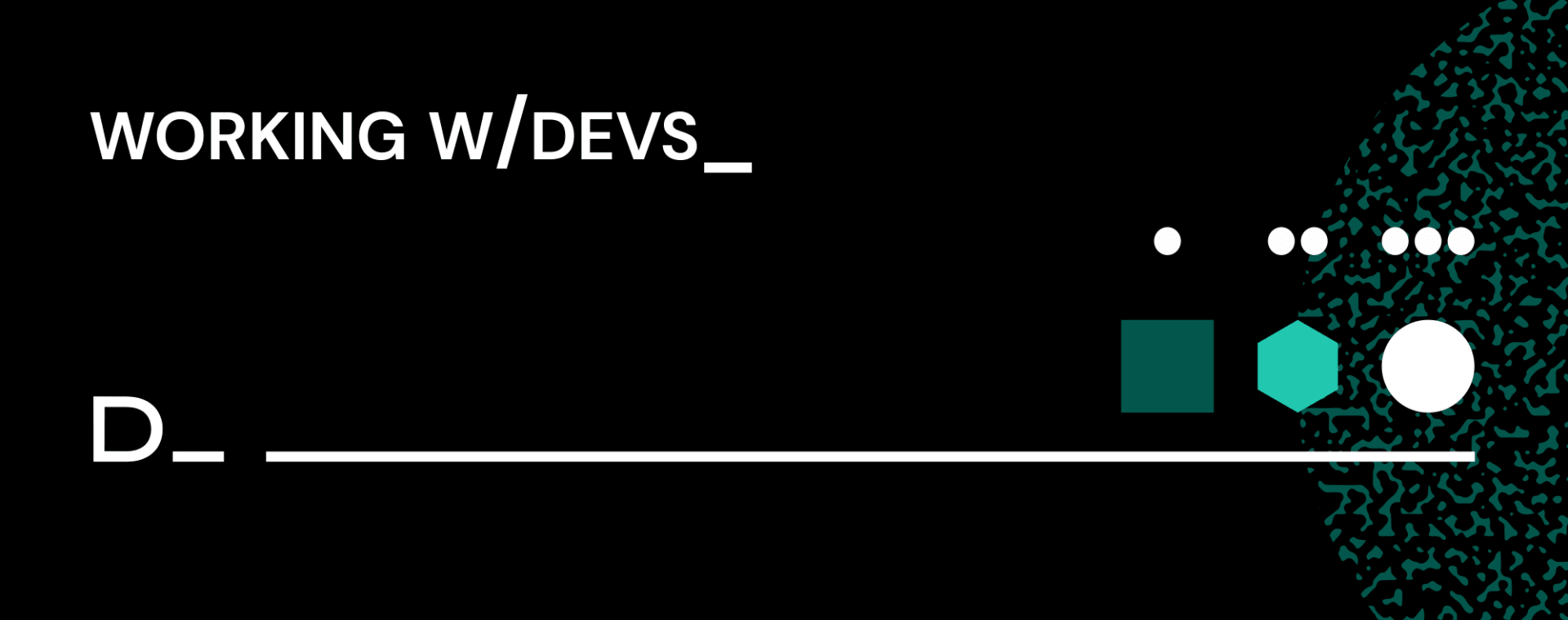 Working with devs