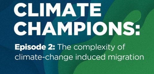 Podcast: The complexity of climate-change induced migration