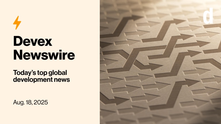Devex Newswire: A time of rethink and restructure for aid organizations