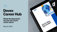 Devex Career Hub: The most active foundations recruiting new talent
