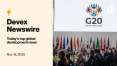 Devex Newswire: Will G20 add up to success or failure for South Africa?