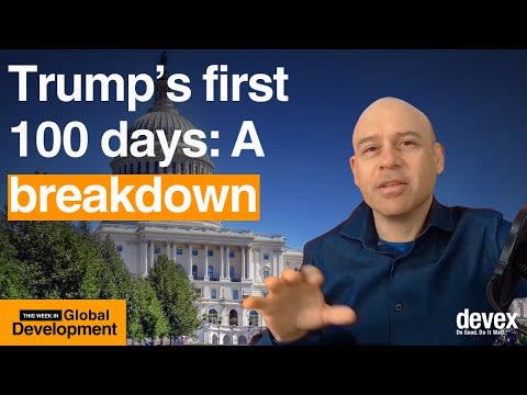 How the first 100 days of Trump's presidency impacted global development?