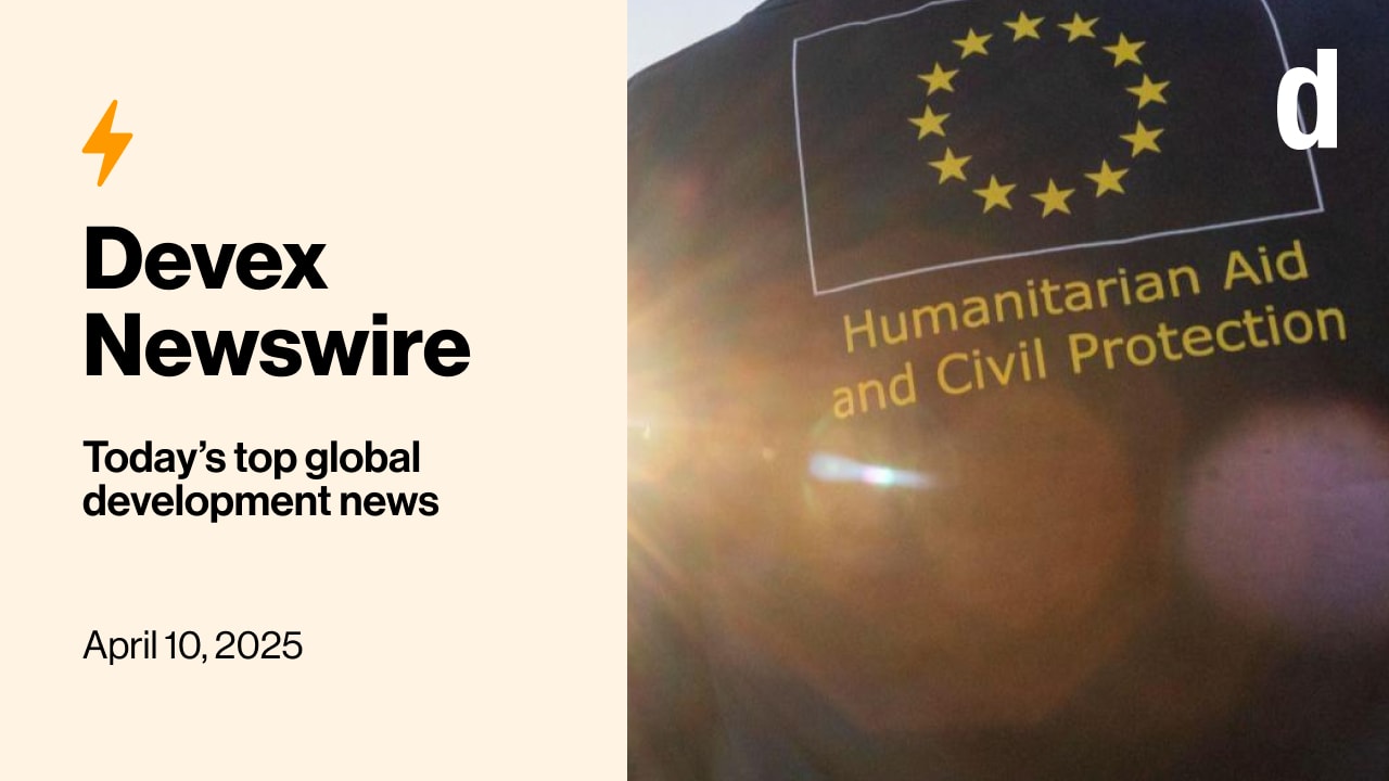 Devex Newswire: EU debates filling US aid void