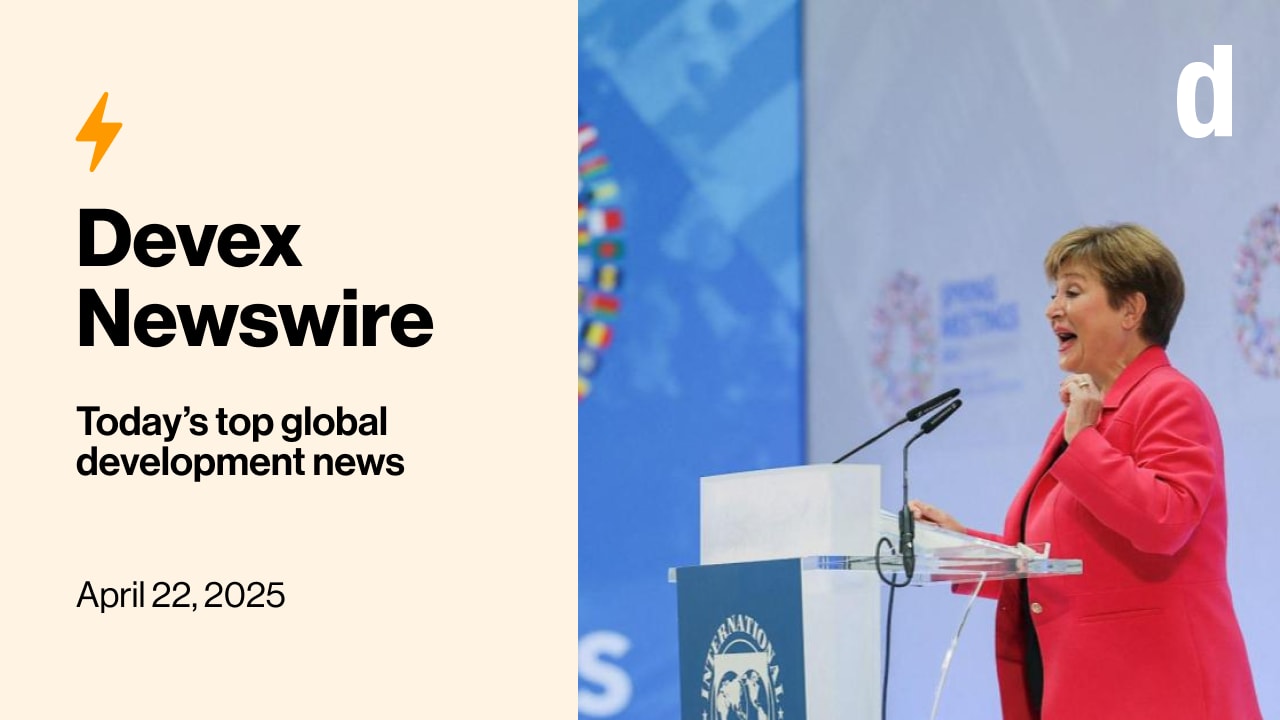 Devex Newswire: Jobs, nukes, and jitters at the World Bank Spring Meetings