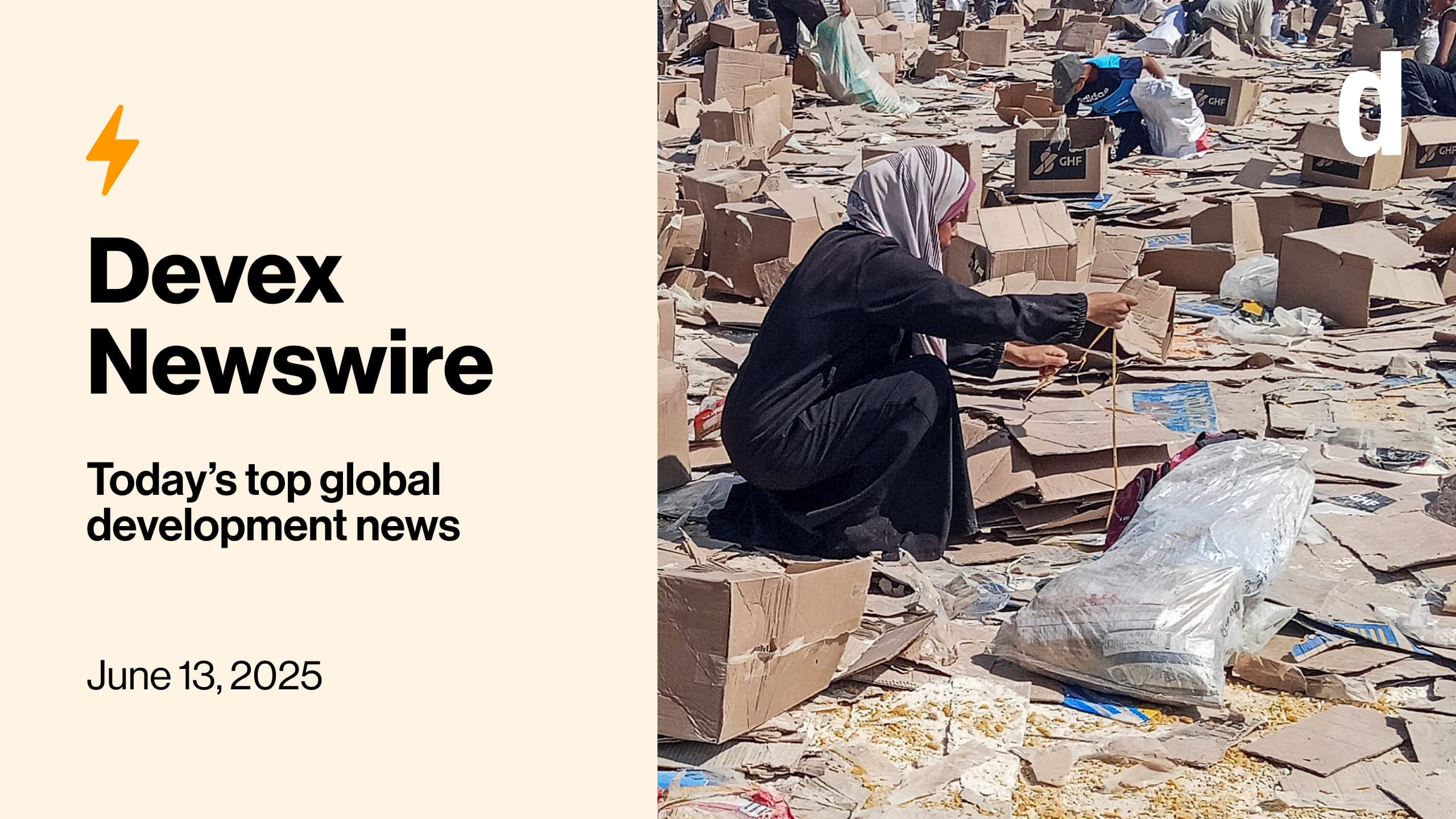 Devex Newswire: Critics say Gaza aid hub fails to meet urgent needs