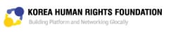 Korea Human Rights Foundation (KHRF)