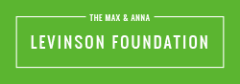 The Max and Anna Levinson Foundation