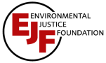 Environmental Justice Foundation (EJF)