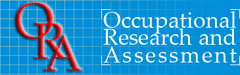 Occupational Research & Assessment (ORA)