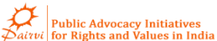Public Advocacy Initiatives for Rights and Values in India (PAIRVI)