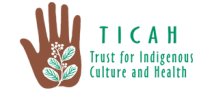 Trust for Indigenous Culture and Health (TICAH)