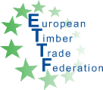 European Timber Trade Federation (ETTF)