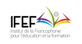 Institut de la Francophonie pour l’éducation et la formation (IFEF)