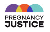 Pregnancy Justice